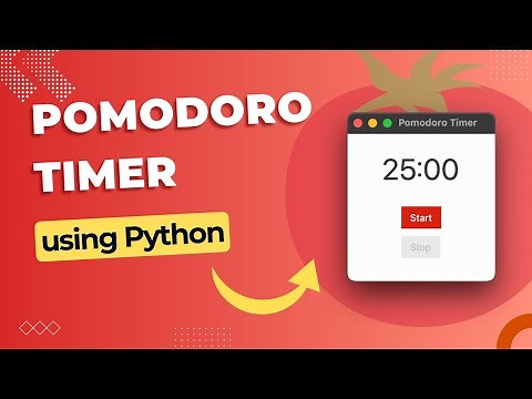 Create a Pomodoro Timer App in Python! | Tutorial