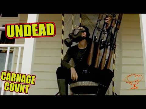 Undead (2003) Carnage Count