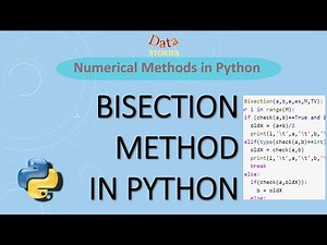 Bisection Method - #Python Implementation| Numerical Analysis 1