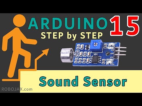 Lesson 15: Arduino Sound Sensor Module | Arduino Step By Step Course - RJT570