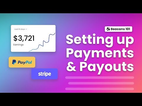 How to Setup Payments & Payouts on Beacons! (Tutorial)