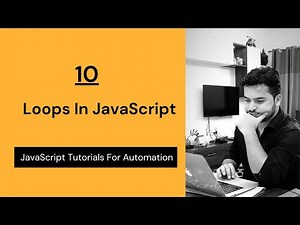 Loops In JavaScript With Examples | ES6 | for, for of, for in, foreach, while, do while