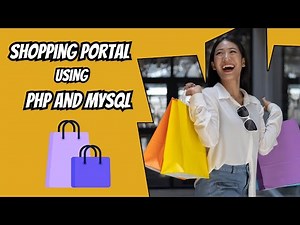 Shopping Portal in PHP & MySQL | Final Year Project with Source Code 2025
