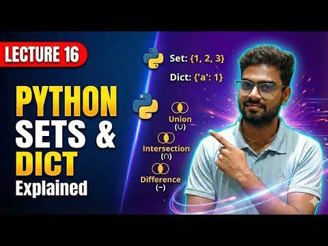 Python Sets & Dictionaries | Set Methods, Operations & Dictionary Functions Explained