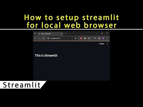 How to Setup Streamlit for Local Web Browser