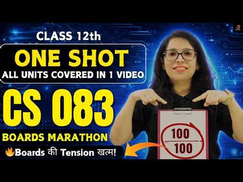 🚀Class 12 CS 083 Boards 2026 🔥 COMPLETE Marathon💯 Score Booster | One Shot Revision | By Barkha Mam