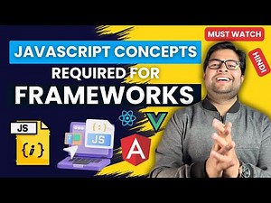 🚀 Javascript very important concepts before learning any JS framework | Javascript tutorial in Hindi