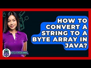 How To Convert A String To A Byte Array In Java? - Next LVL Programming
