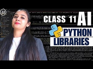 🐉Python LIBRARIES 🔥 | Python | Class 11 AI - 843 | Unit 3: Python Programming
