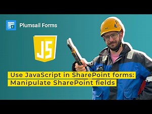 Use JavaScript in SharePoint forms: Manipulate SharePoint fields