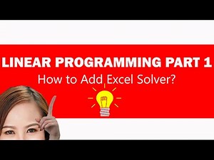 Linear Programming Using MS Excel Solver Installing Excel Solver