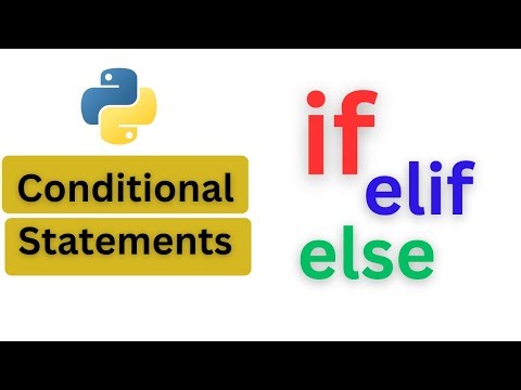 Python Conditional Statements Explained | if, else, elif Tutorial