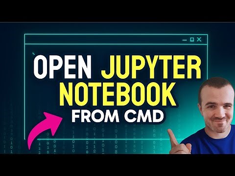How to OPEN Jupyter Notebook from CMD (Step by Step)