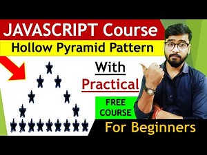 JavaScript Star Pattern Program| Hollow Pyramid Pattern | JavaScript Tutorial