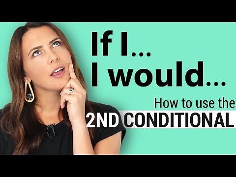 Second Conditional Sentences + Examples | English Grammar Lesson