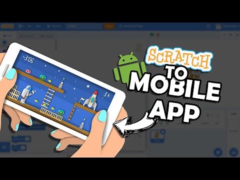Convert Scratch to Mobile Apps | Scratch to APK