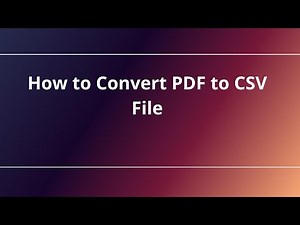 How to Convert PDF to CSV File