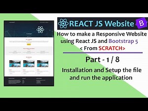 Part-1/8: Installation & file setup | Make Responsive Website using React js & Bootstrap 5