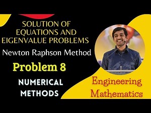 Newton Raphson method Problem 8 Numerical Methods Engineering Mathematics