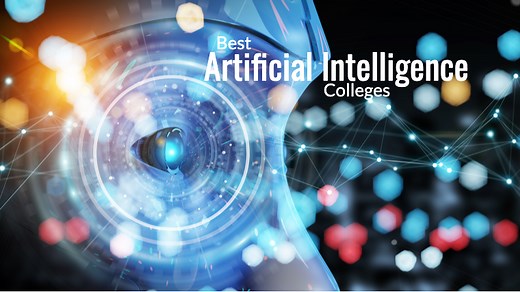 The Best Colleges for Artificial Intelligence Degrees and Certificates