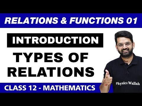 Relations and Functions 01 | Types of Relations | Class 12 NCERT