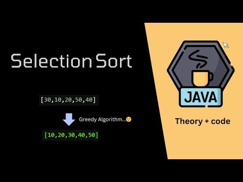 Selection Sort | Greedy algorithm | Java | Sorting Algorithm