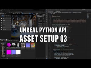 Unreal Python API - Asset Setup 03