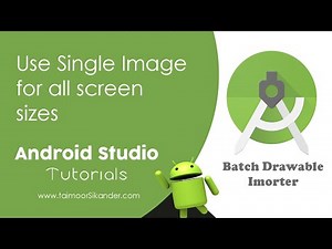 Import single image for all screen resolutions | Batch Drawable importer plugin in Android