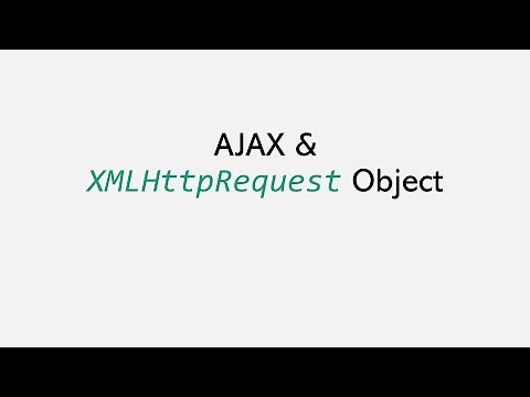 AJAX and XMLHttpRequest Object