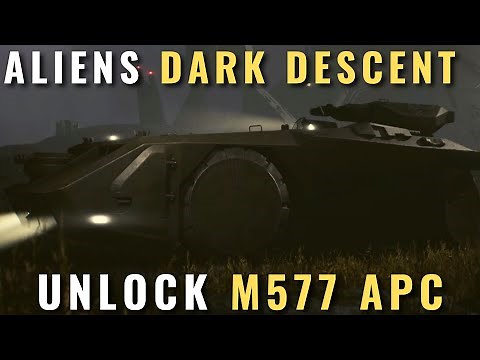 Aliens Dark Descent - How to unlock the M577 APC in mission 6?