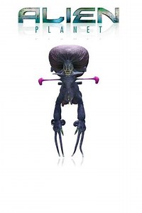 Alien Planet (2005) - Movie