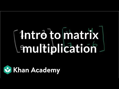 Matrix multiplication introduction | Matrices | Precalculus | Khan Academy