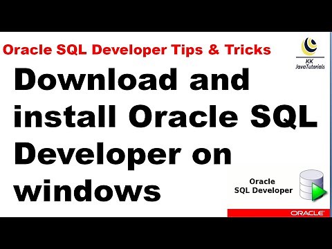 How To download and install Oracle SQL Developer on windows? || Oracle SQL Developer