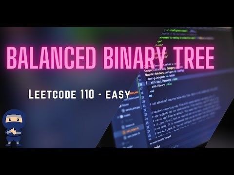 Balanced Binary Tree Leetcode 110 Explained – Efficient Approach & Code Walkthrough