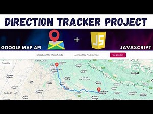 Build a Direction Tracker App | Google Maps API Tutorial |Frontend Project | JavaScript Mini Project