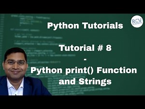 Python Beginner Tutorial #8 - Python print function | Python string formatting