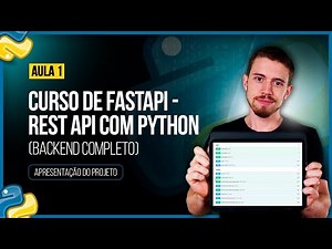 FastAPI Course - Rest API with Python (Complete Backend) - Class 01: Project Presentation
