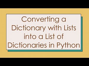 Converting a Dictionary with Lists into a List of Dictionaries in Python
