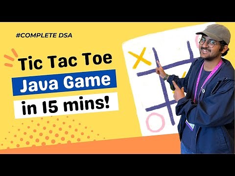 Tic Tac Toe Java Game in Under 15 Minutes