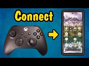 How To Pair An Xbox Controller To An Android Phone (Connect Device)