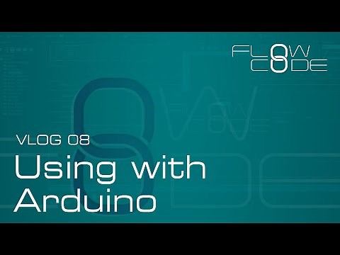Vlog 08 - Flowcode 8 & Arduino