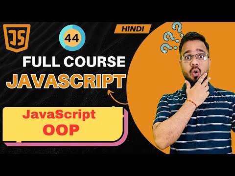 JavaScript Tutorial in Hindi #44 | Classes & Constructors