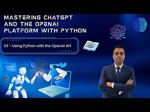 03 - Using Python with the OpenAI API