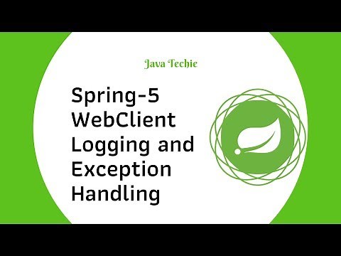 Spring-5 WebClient - Logging and Exception Handling | Java Techie
