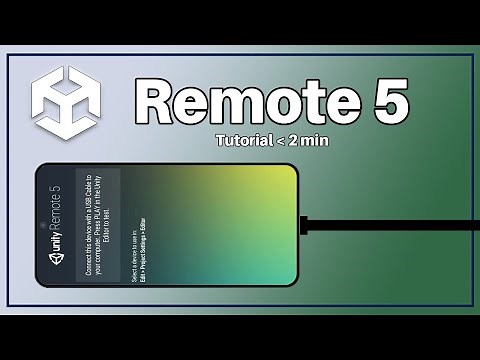 Unity Remote 5 Tutorial