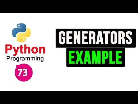 Python Programming Tutorial - Generators