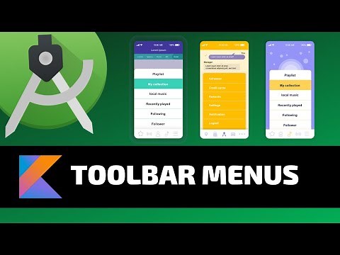 TOOLBAR MENUS - Android Fundamentals