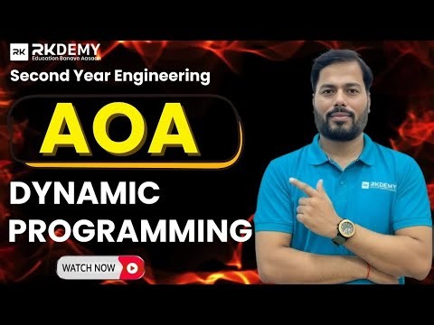 Dynamic Programming Explained | AOA Most Scoring Topic for 2nd Year Students | Nitin Sir |