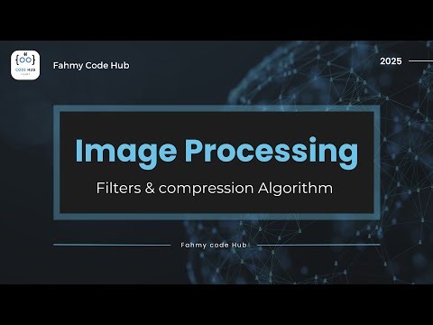 Image Processing | Filters & compression Algorithm