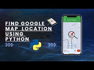 Python Project | Track Phone Number Location Using Python - Google Map
